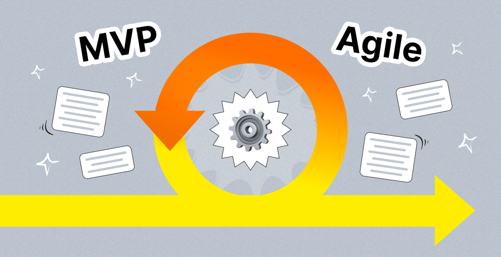 MVP in Agile: Definition, Benefits, and Step-by-Step Guide for 2025