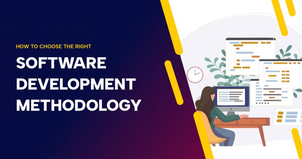 10+ Software Development Methodologies for Smart & Scalable Projects